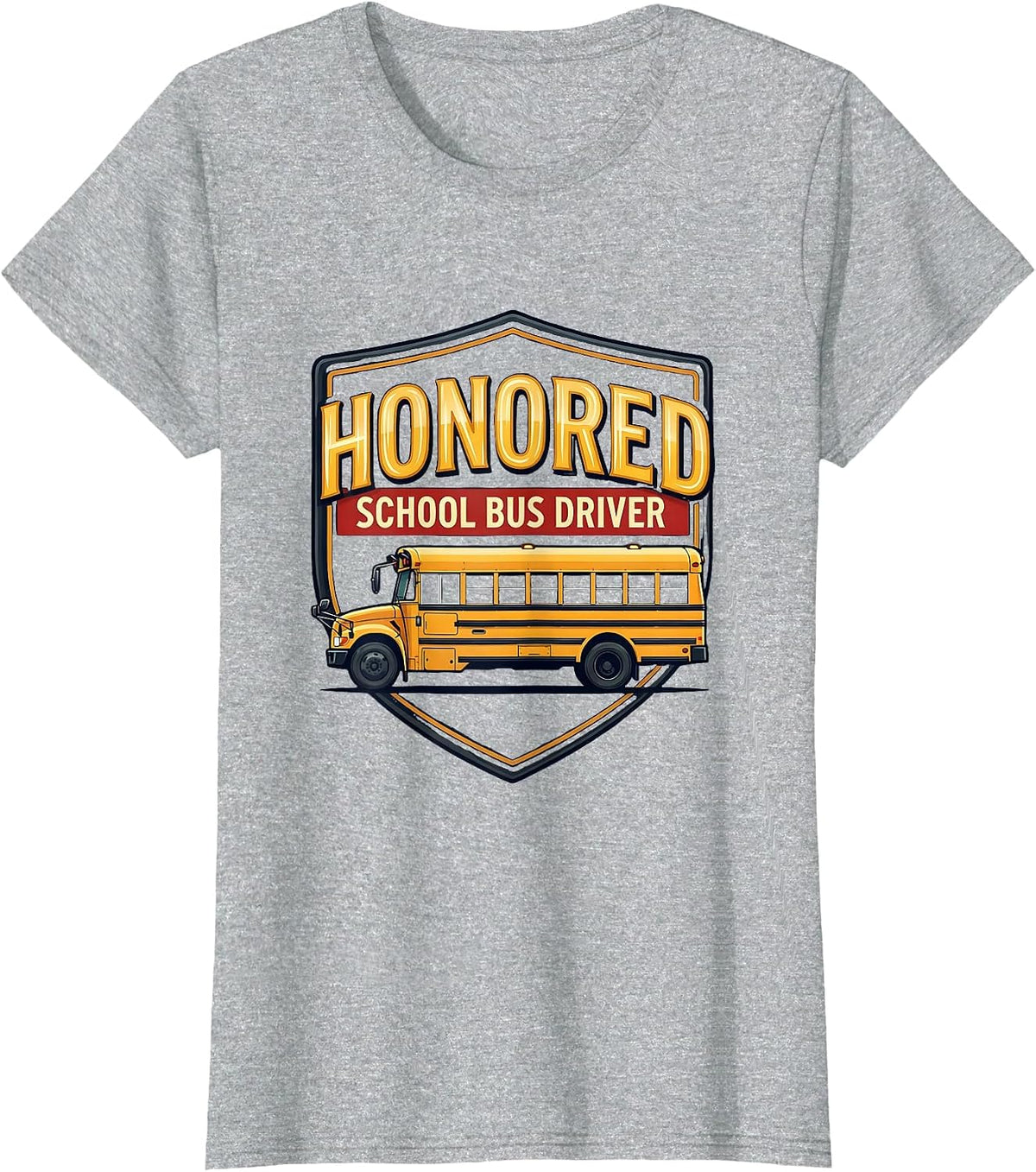 Honored School Bus Driver Sign Painter Showcard Bus Driver T-Shirt - Heather Grey
