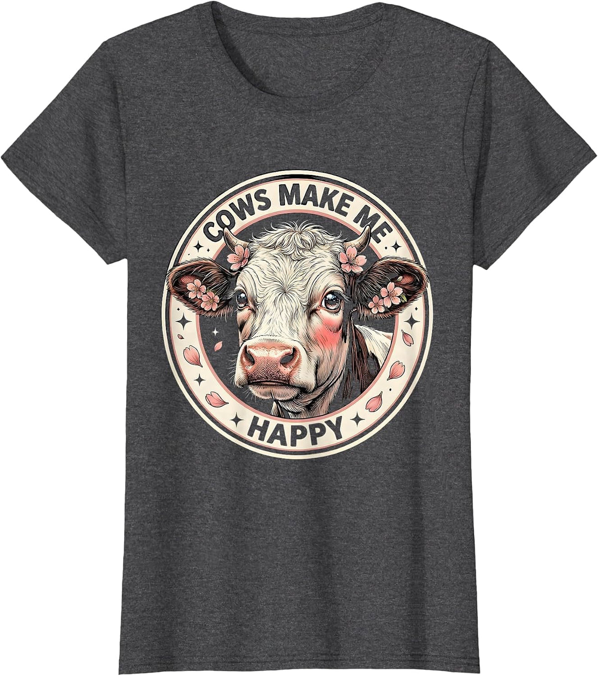 Women's Cows Make Me Happy Funny Cow Lover Design T-Shirt - Dark Heather Grey
