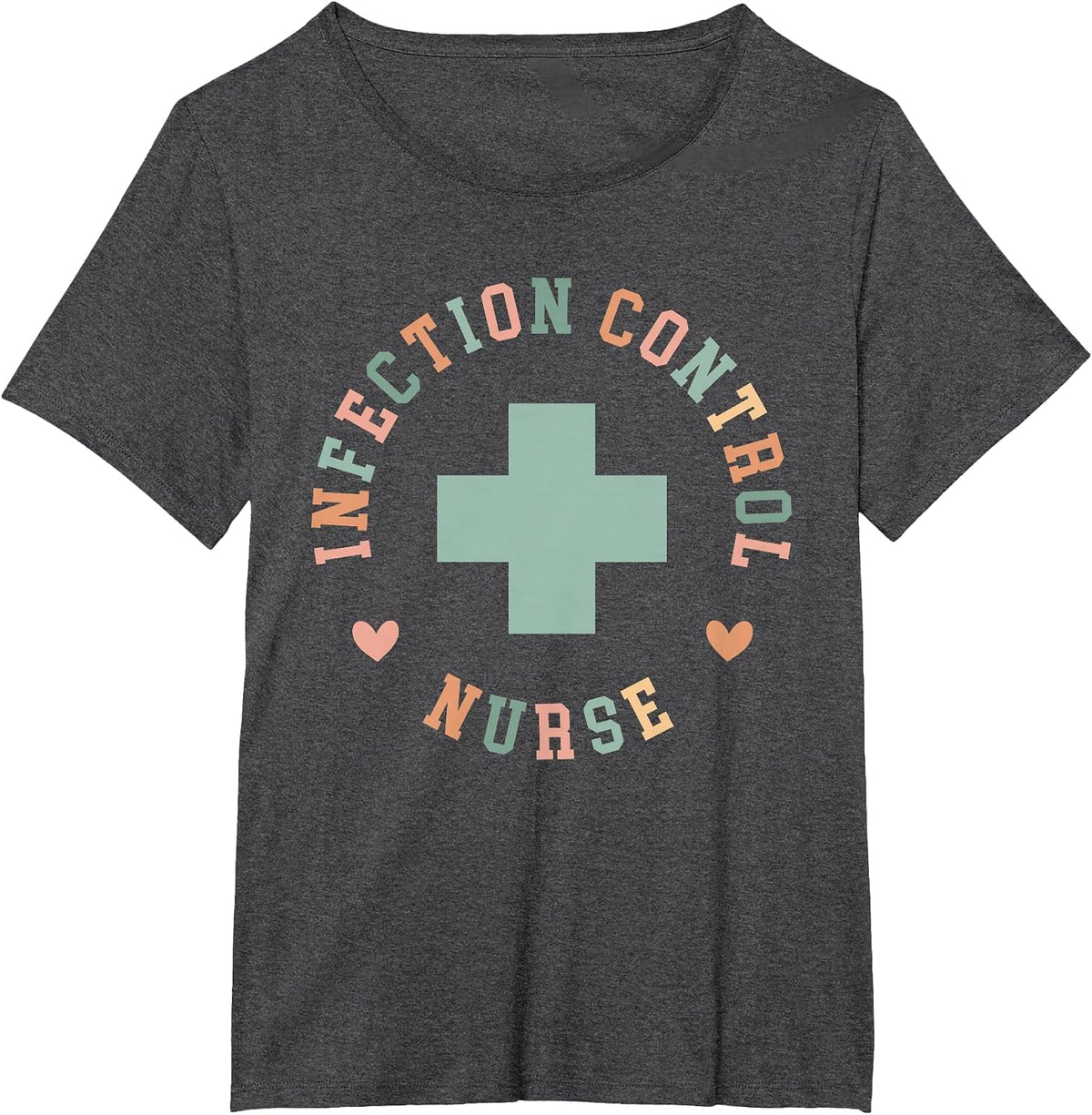 Infection Control Nurse Best Infection Prevention Nurse T-Shirt - Dark Heather Grey