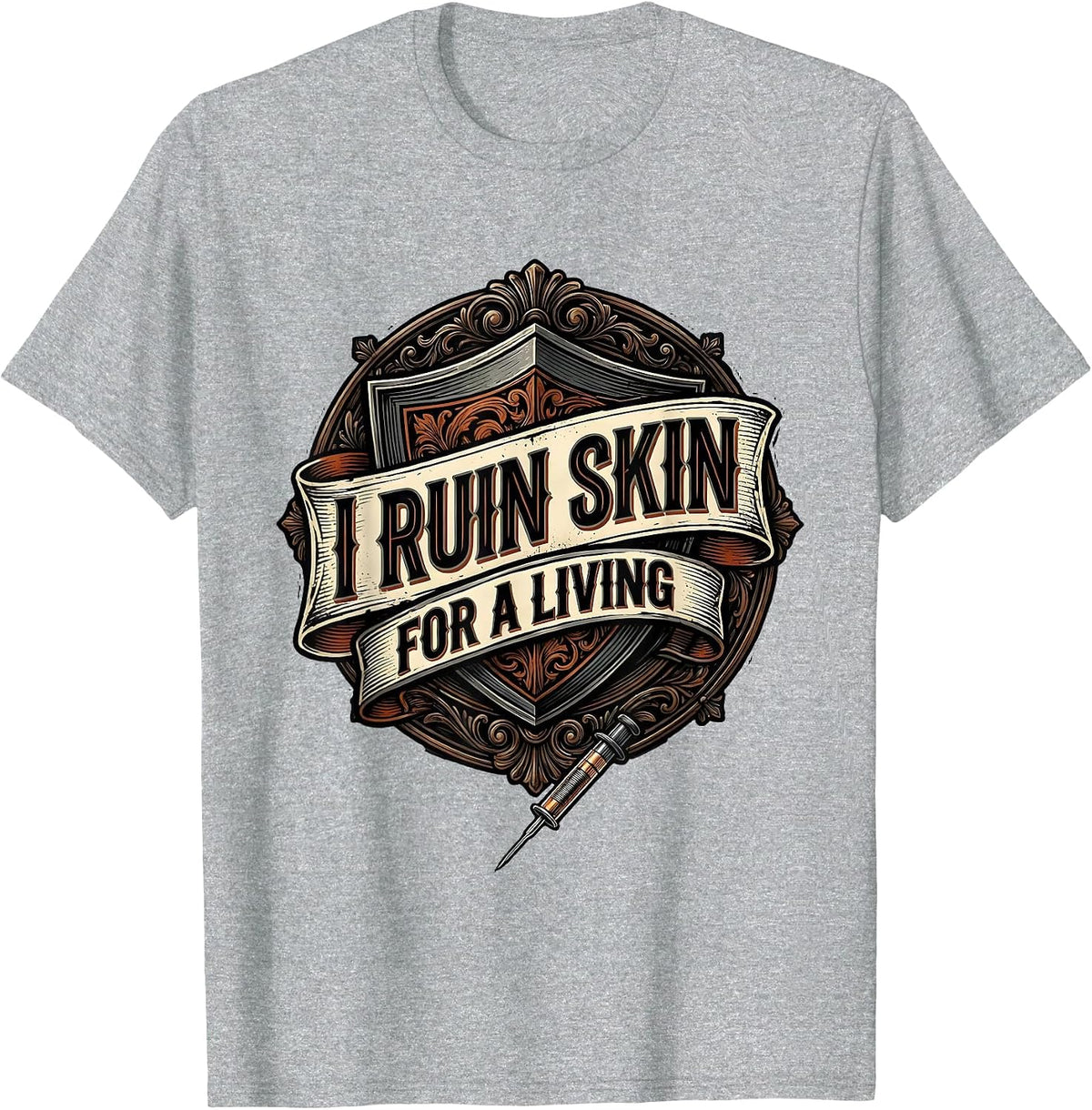 Men's I Ruin Skin For A Living Funny Tattoo Artist Sarcastic Humor T-Shirt - Heather Grey