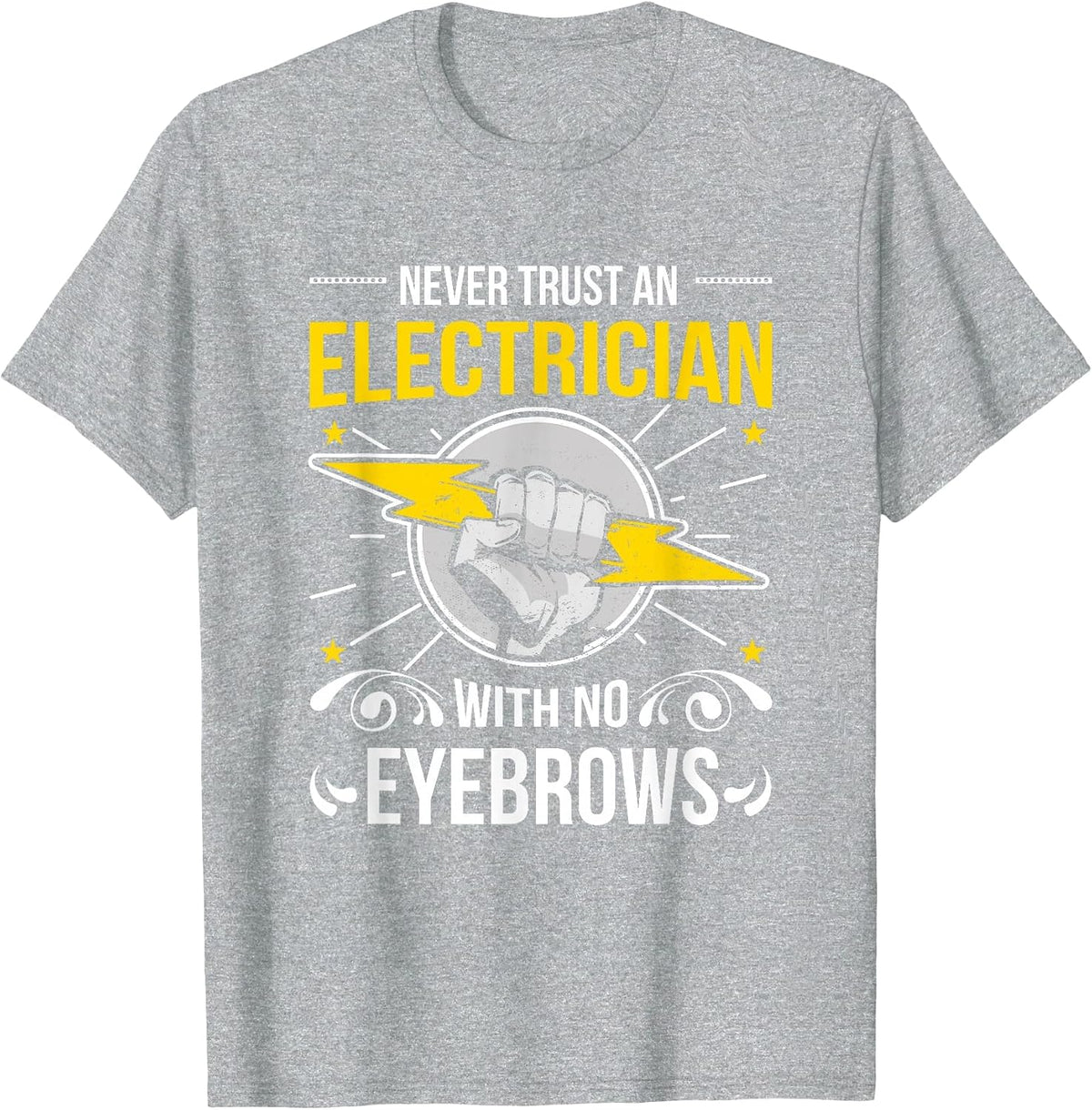 Funny Electrician - Electrical Engineer T-Shirt - Heather Grey