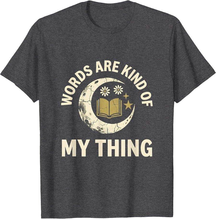 Men's Words Are Kind of My Thing English Teacher T-Shirt - Dark Heather Grey