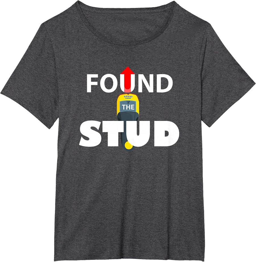 Found THE Stud Funny T-Shirt - Dark Heather Grey