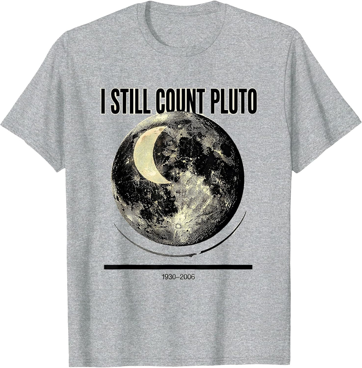 Men's I Still Count Pluto 1930-2006 Funny Space Science Humor T-Shirt - Heather Grey