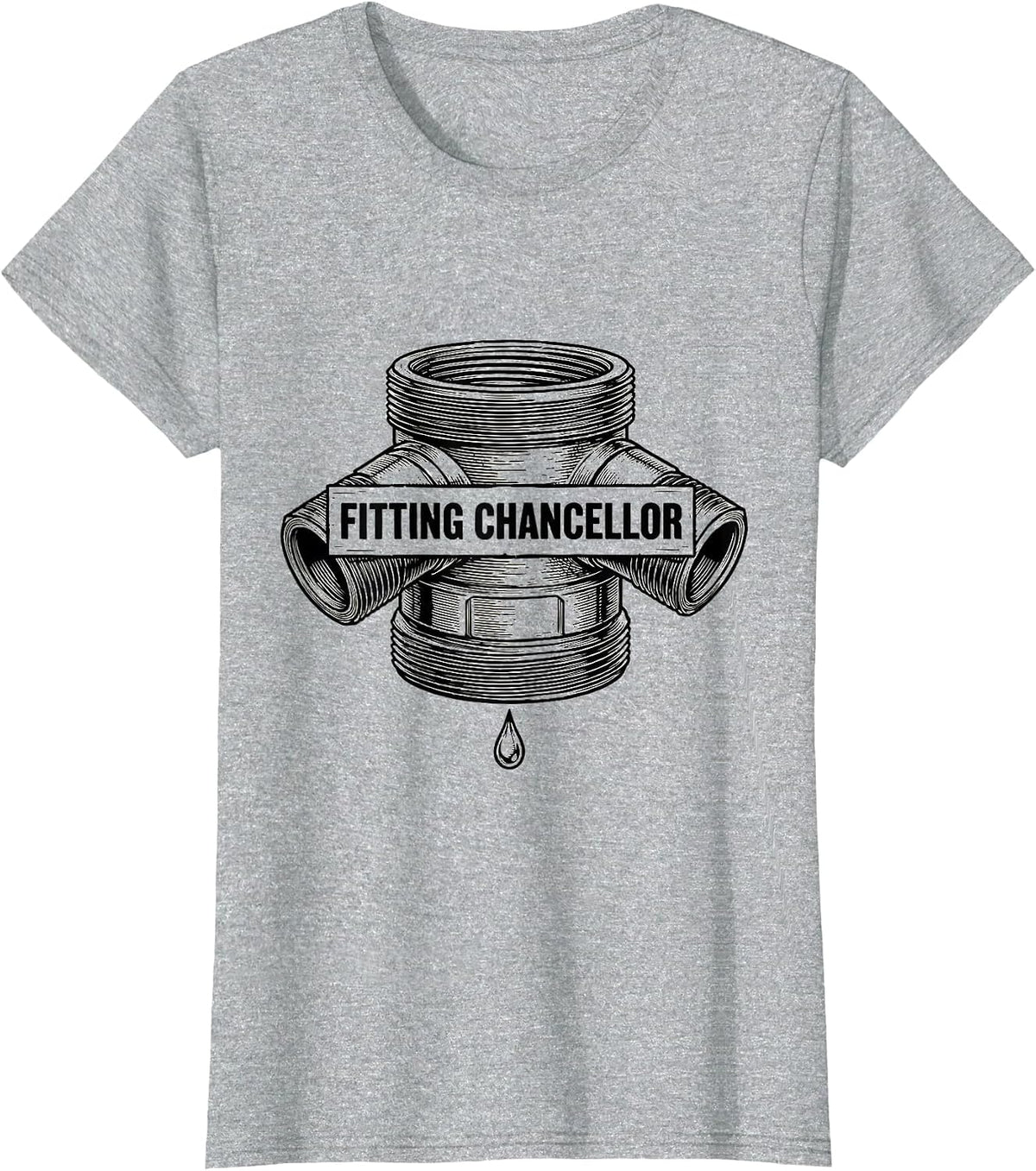 Women's Fitting Chancellor Funny Plumber Pipefitter Steamfitter T-Shirt - Heather Grey