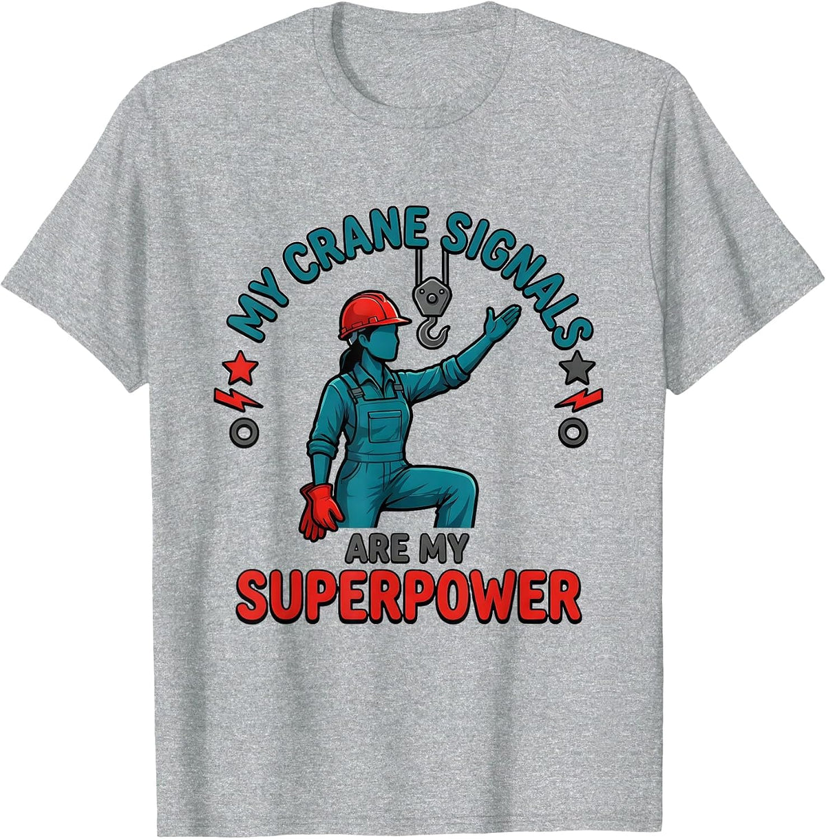 Men's MY CRANE SIGNALS ARE MY SUPERPOWER Cartoon Crane Operator T-Shirt - Heather Grey