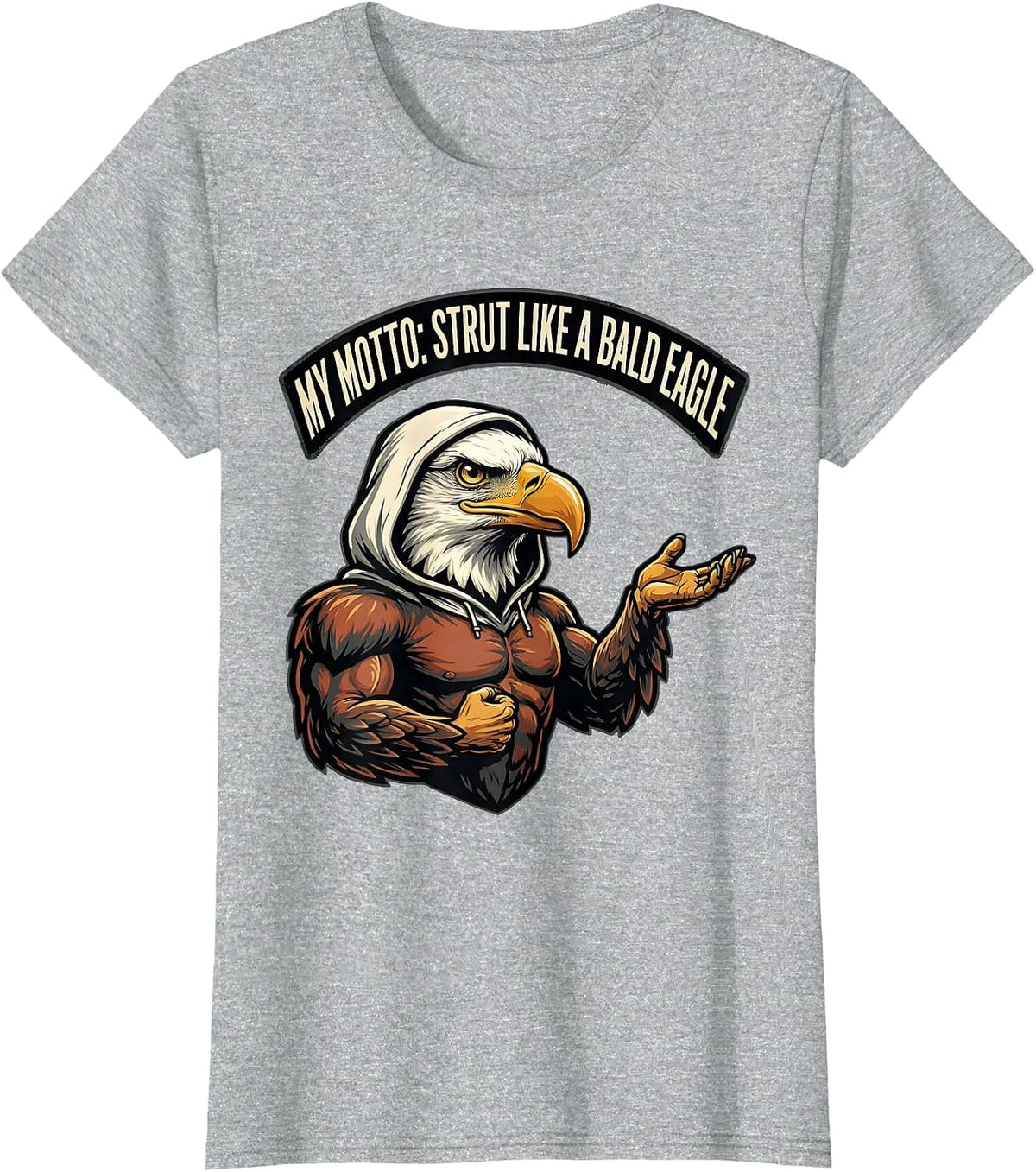 My Motto Strut Like A Bald Eagle Retro Patriotic Novelty T-Shirt - Heather Grey
