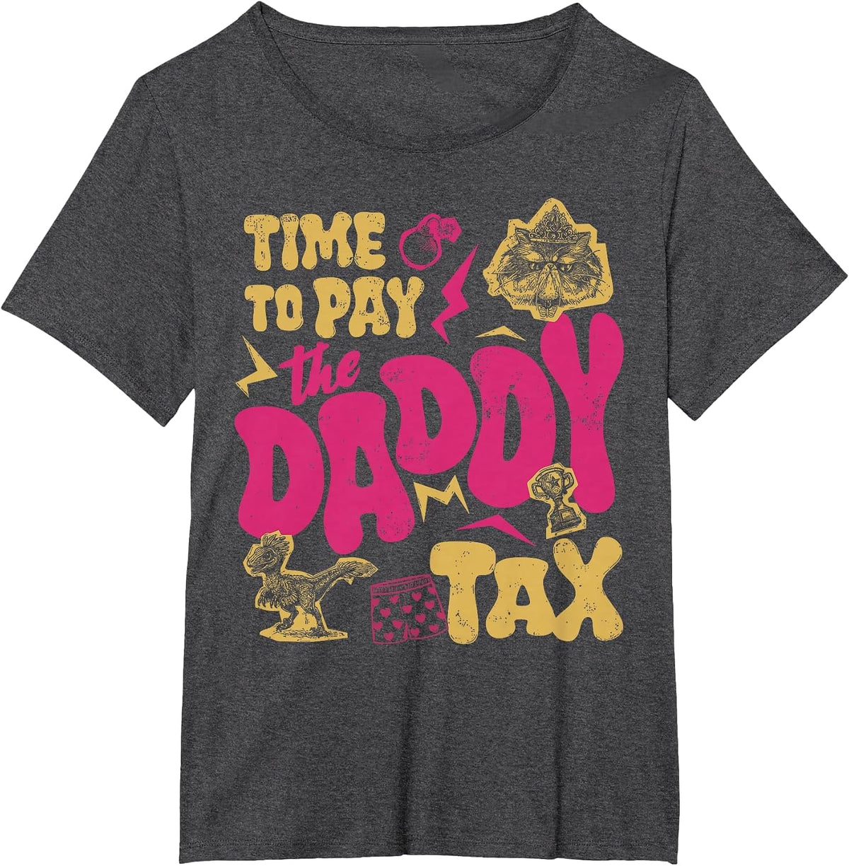 Time to Pay the Daddy Tax Retro Gamer Dad Father’s Day T-Shirt - Dark Heather Grey