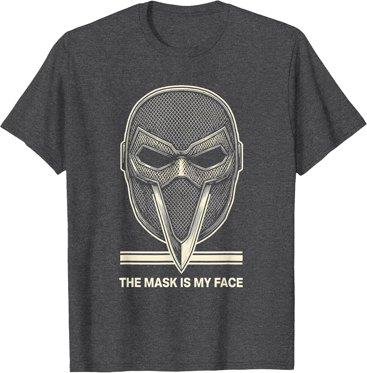 Men's The Mask Is My Face Fencing Athlete Sport Humor T-Shirt - Dark Heather Grey
