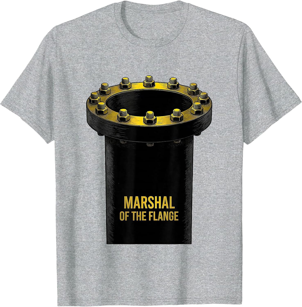 Men's Marshal Of The Flange Funny Plumber Pipefitter Gift T-Shirt - Heather Grey