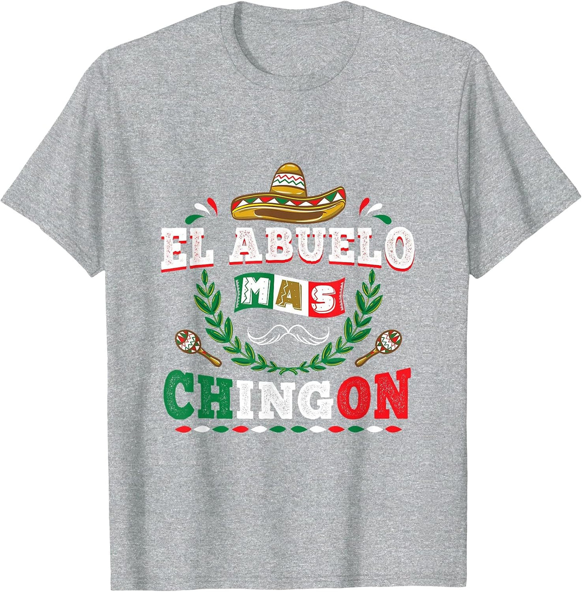 El Abuelo Mas Chingon Grandfather Fathers Day T-Shirt - Heather Grey