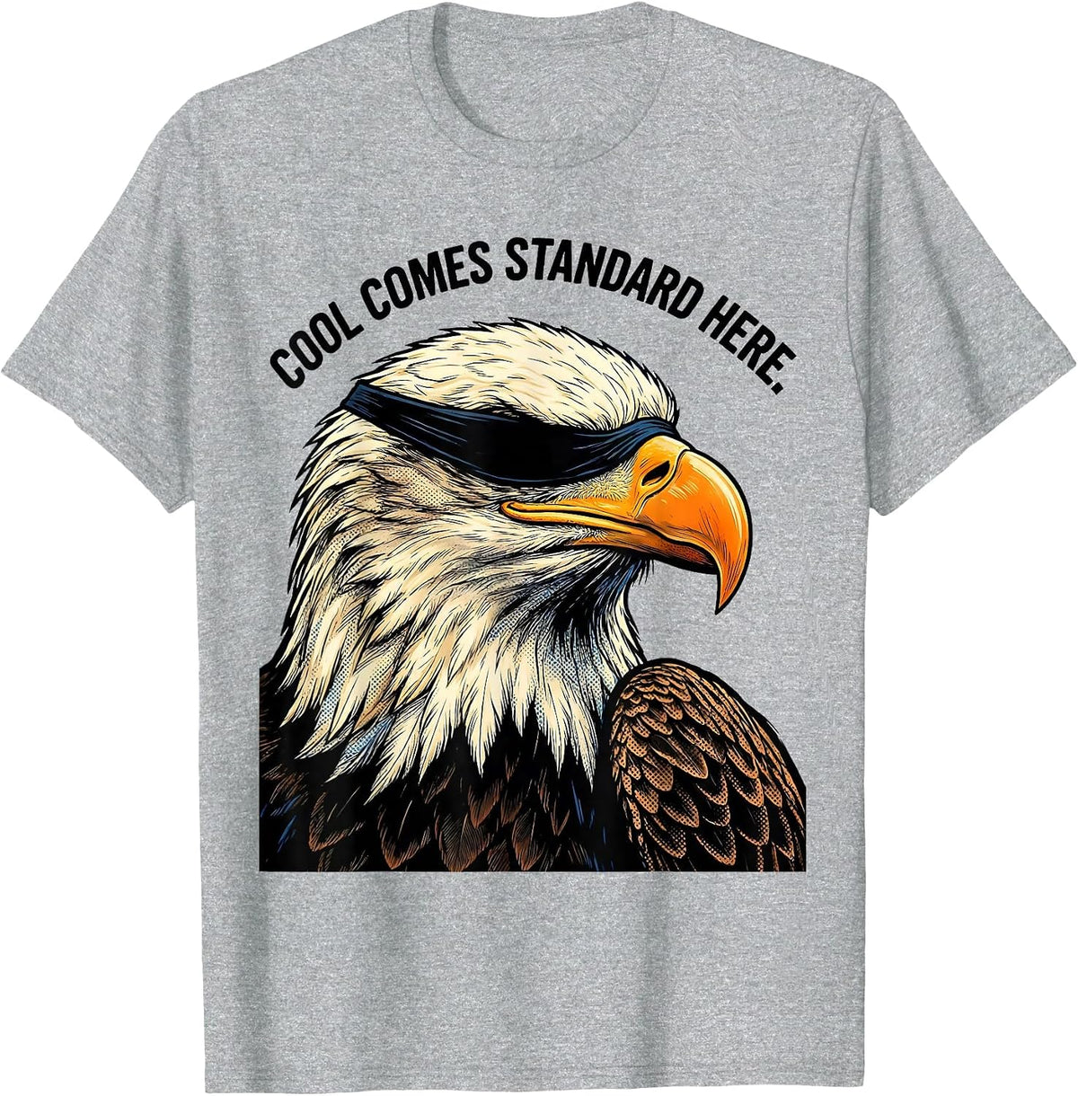 Men's Cool Comes Standard Here Funny Bald Eagle Comic Book Eagle T-Shirt - Heather Grey