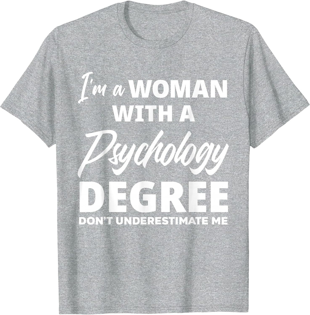 Womens Funny Psychology Degree Graduation Psychologist T-Shirt - Heather Grey