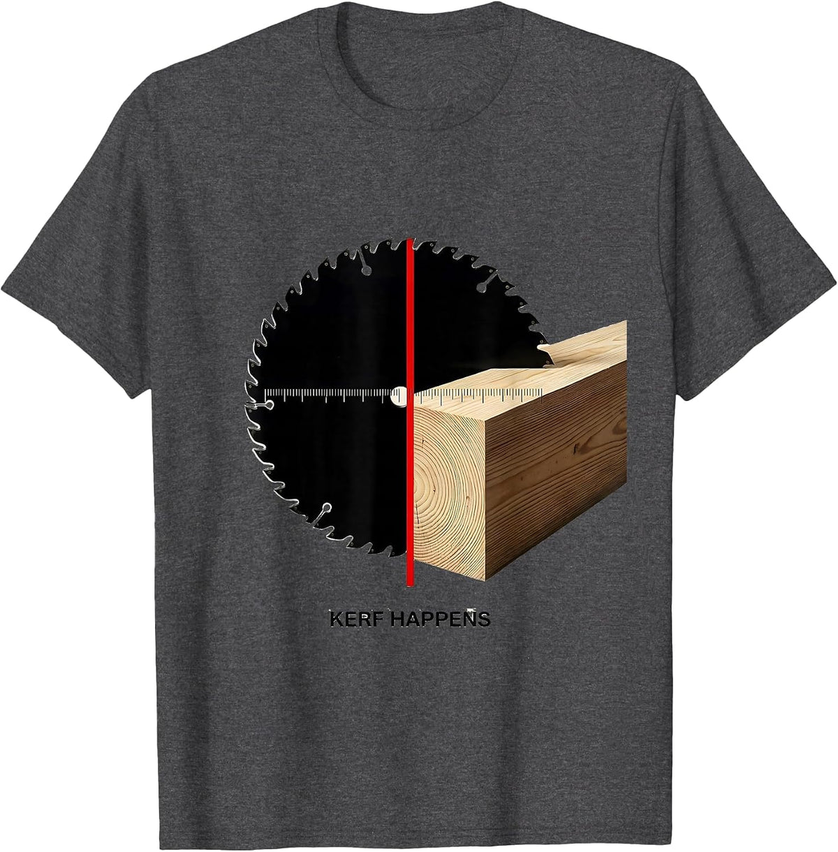 Kerf Happens Funny Carpenter Dad Woodworking Humor T-Shirt - Dark Heather Grey