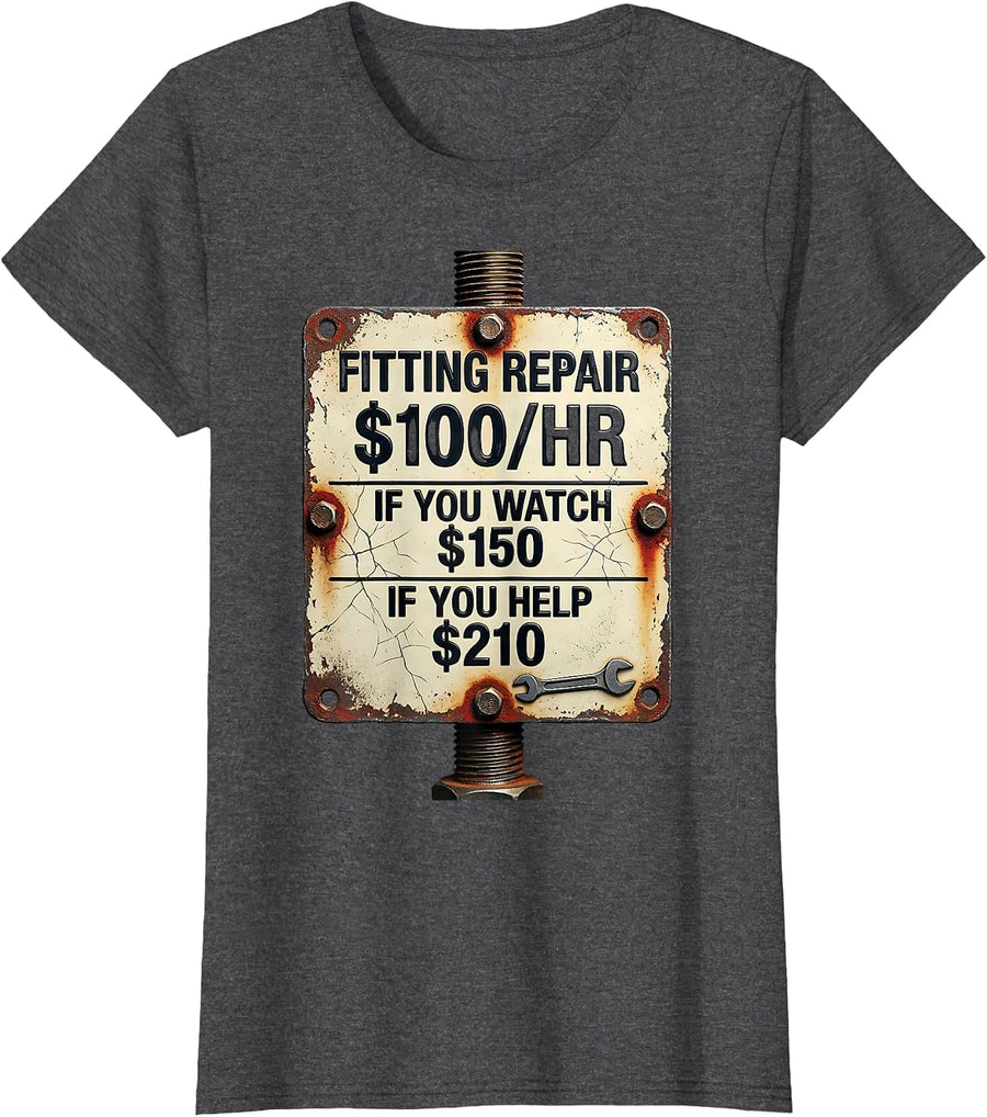 Women's Fitting Repair Funny Plumber Hourly Rate Trade Humor T-Shirt - Dark Heather Grey