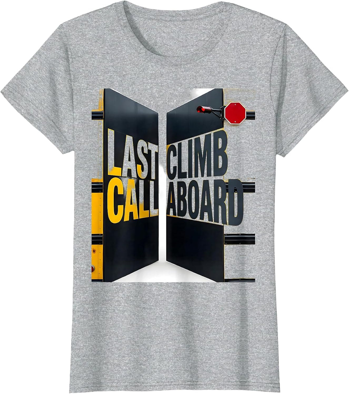 Last Call Climb Aboard Funny School Bus Driver Toddler T-Shirt - Heather Grey