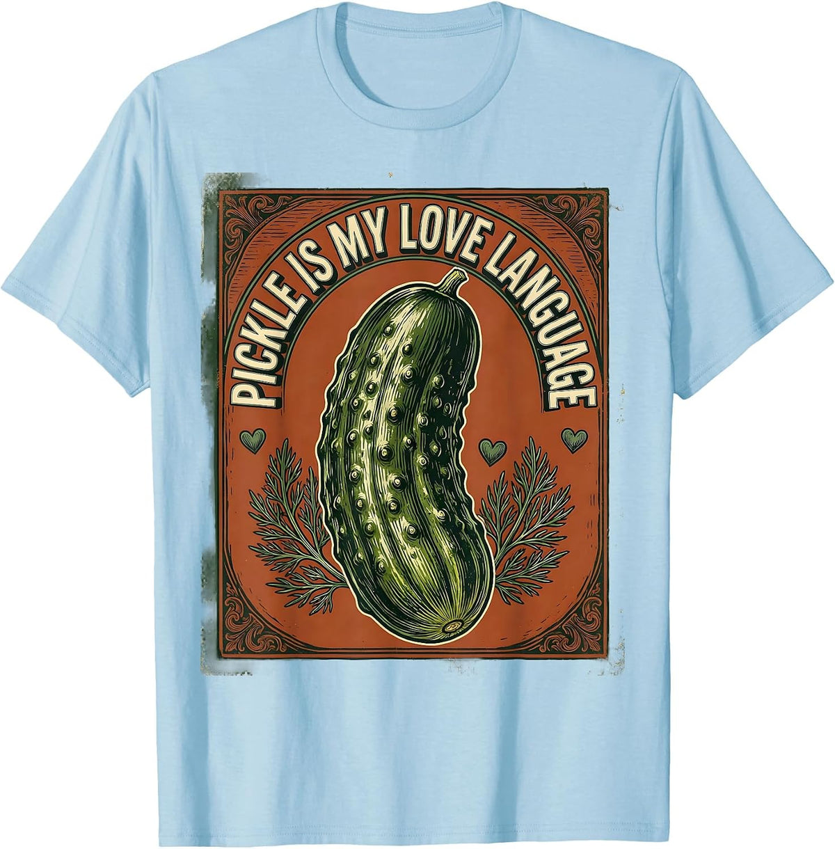 Men's Pickle Is My Love Language Funny Food Design T-Shirt - Baby Blue
