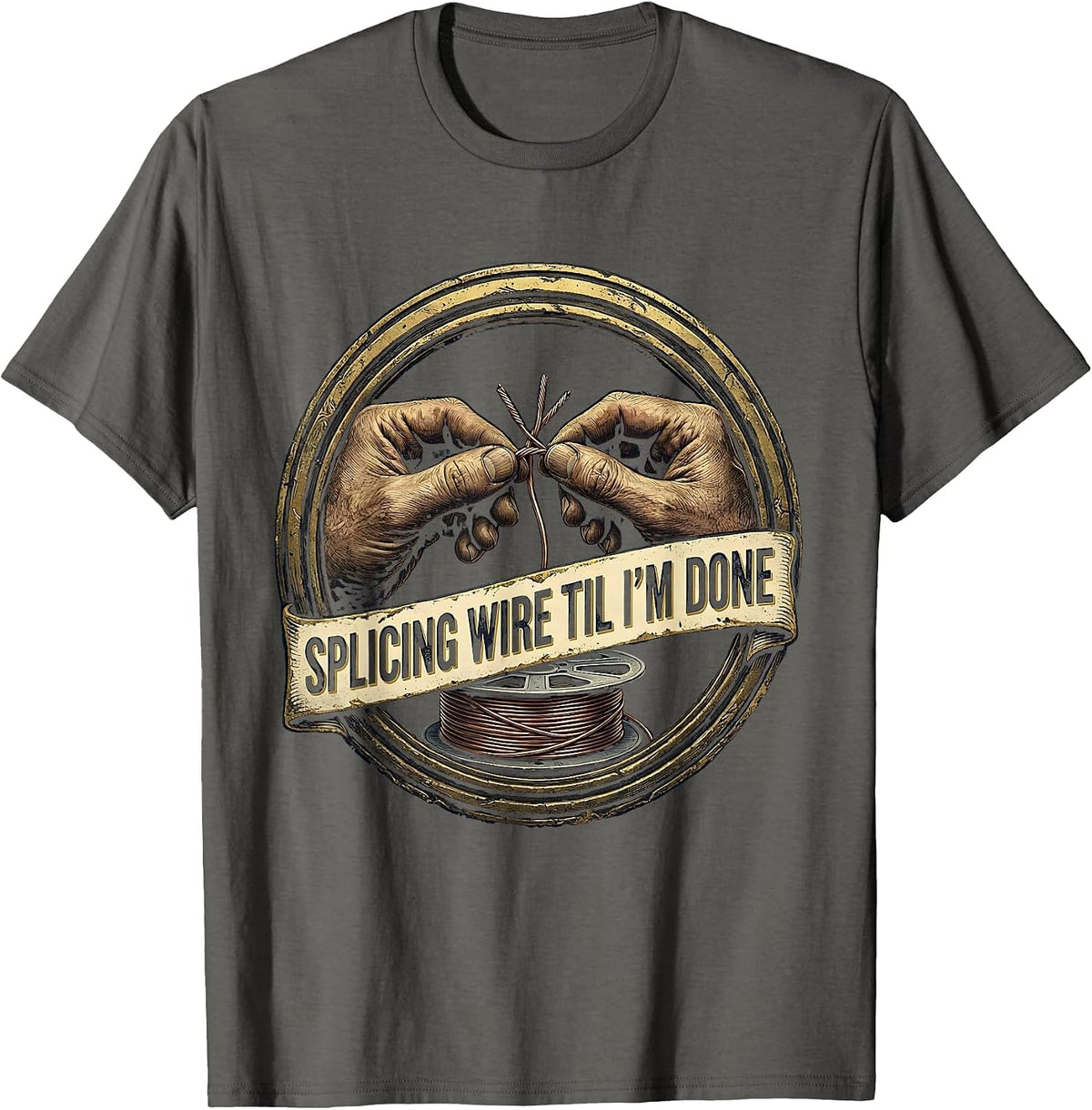 Men's Splicing Wire Til I'm Done Funny Electrician Skeleton Humor T-Shirt - Asphalt Grey