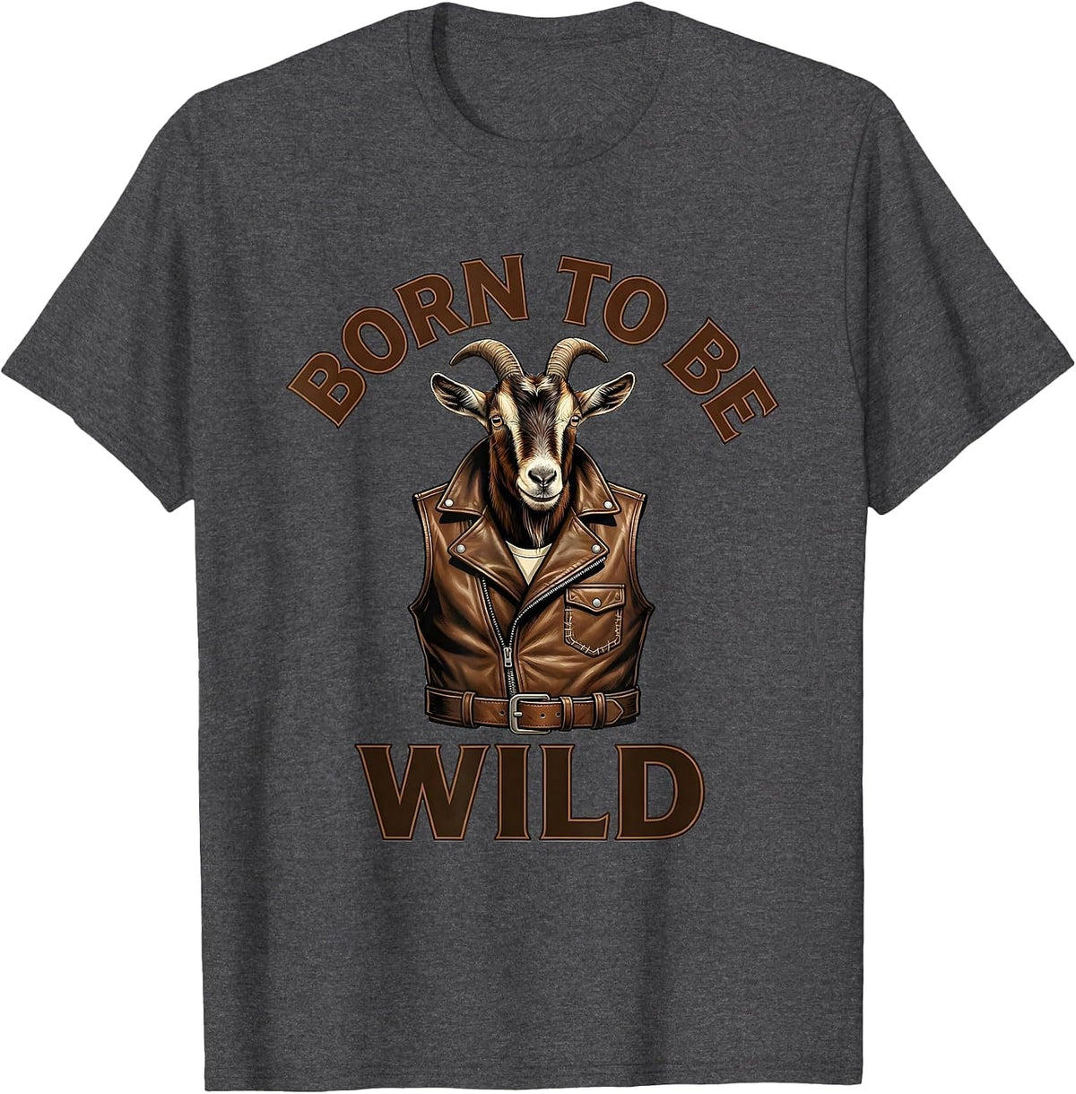 Born to Be Wild Goat Graphic Design T-Shirt - Dark Heather Grey
