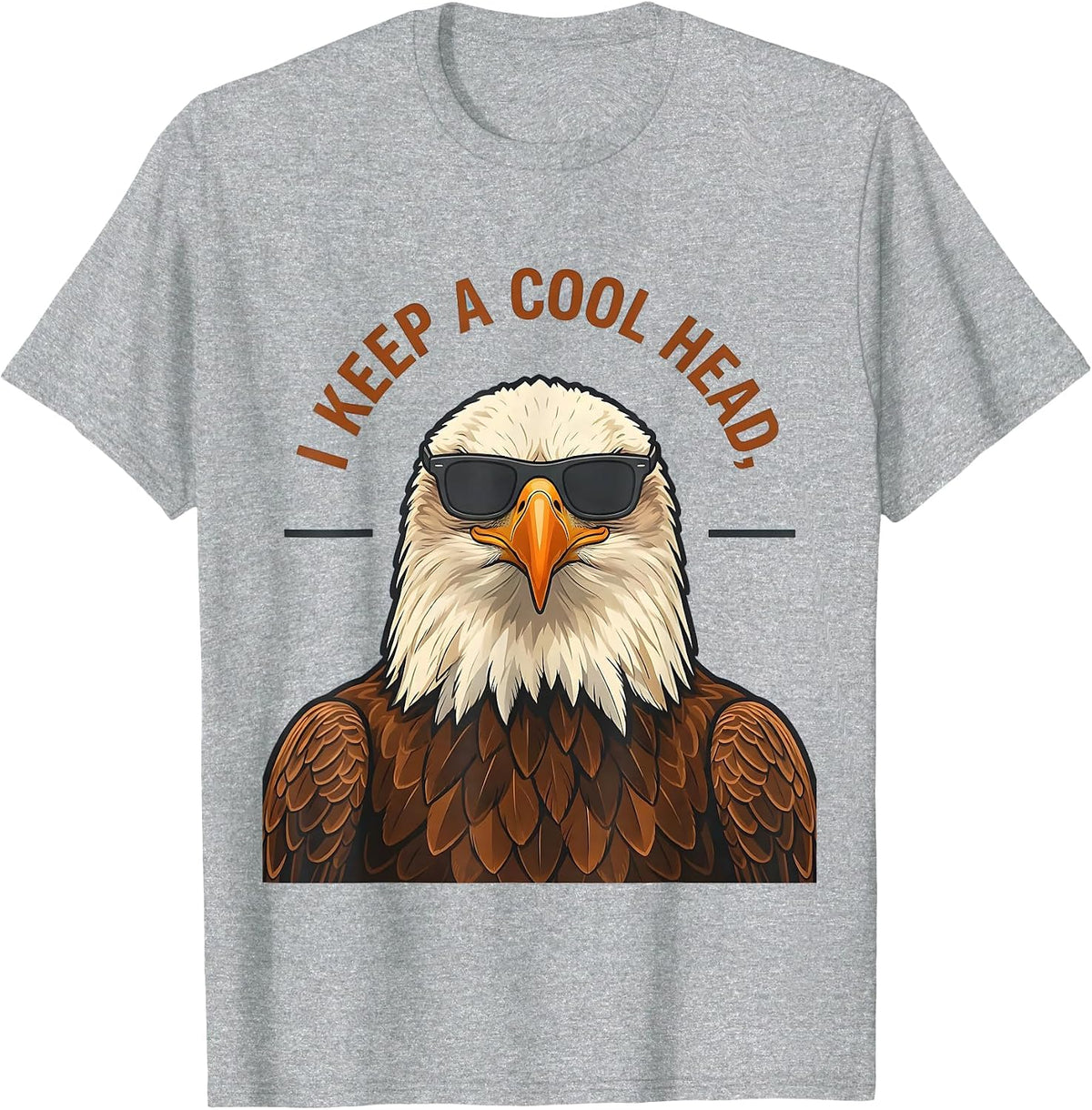 Men's I Keep A Cool Head Funny Bald Eagle Sunglasses Bird Lover T-Shirt - Heather Grey
