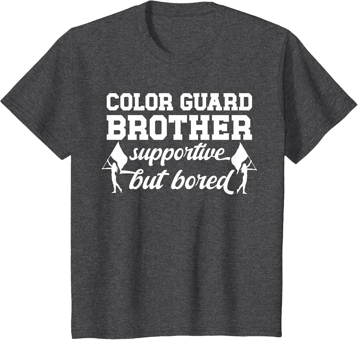 Guard Brother Supportive Brother of A Color Guard Member T-Shirt - Dark Heather Grey