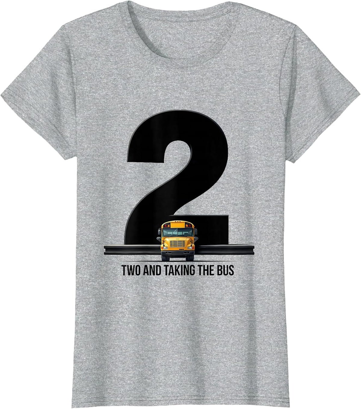 Two And Taking The Bus Funny School Bus Driver Toddler T-Shirt - Heather Grey