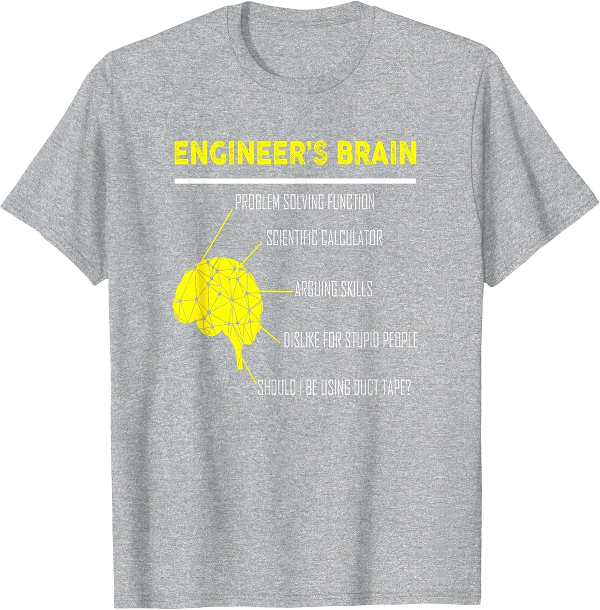 Engineer's Brain Funny T-Shirt - Heather Grey