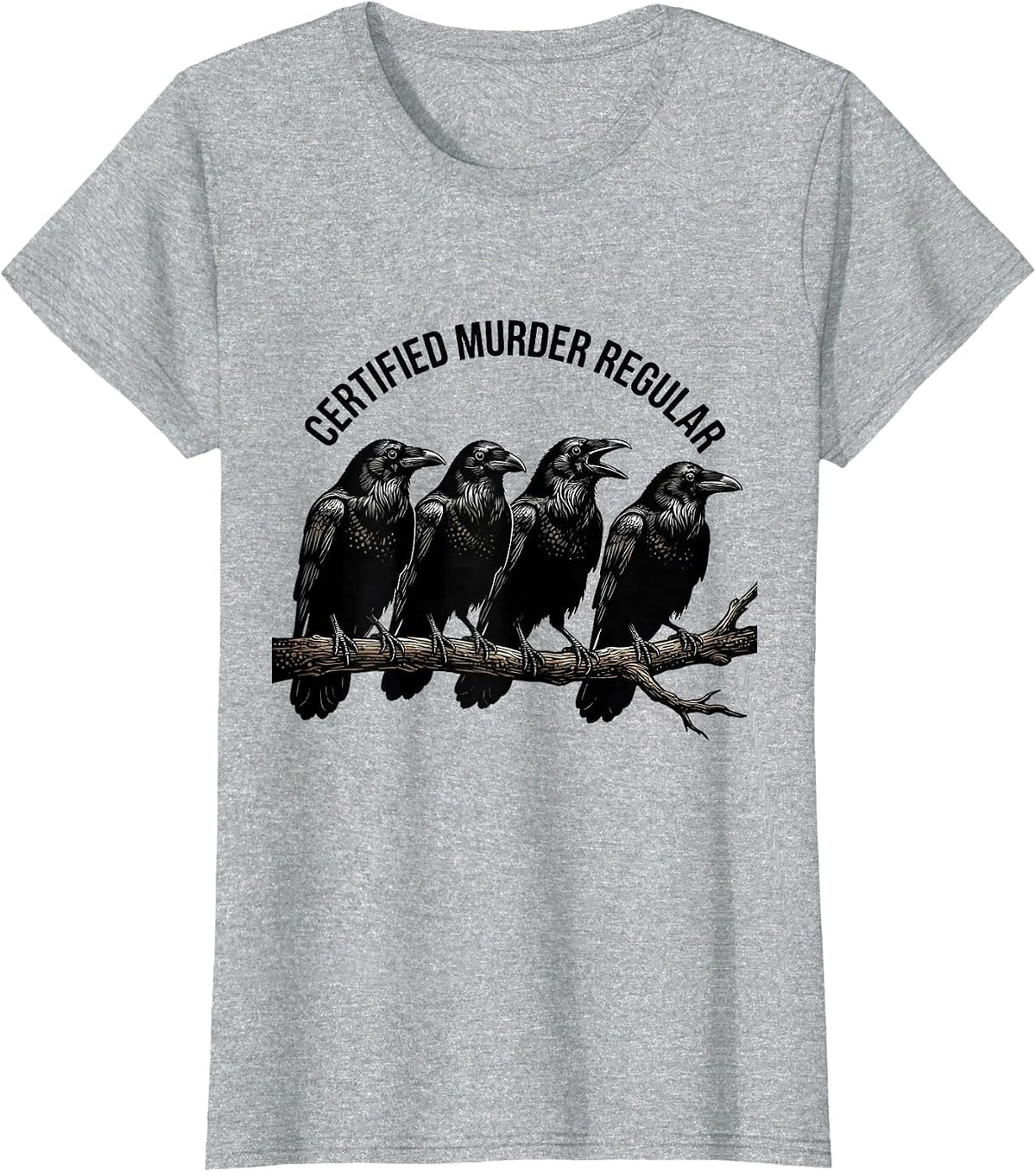 Women's Certified Murder Regular Dark Humor Crow Gothic Novelty T-Shirt - Heather Grey