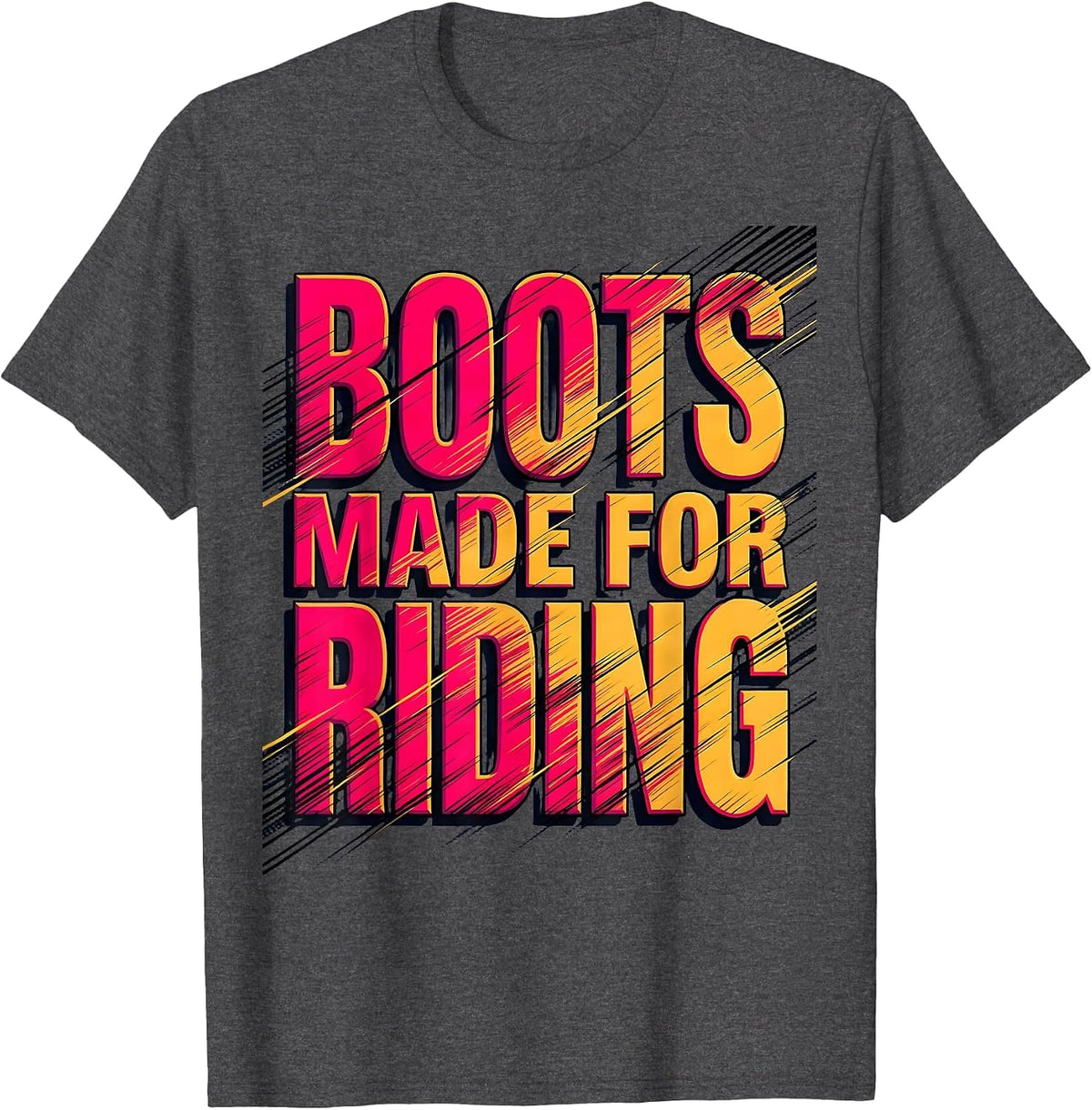 Boots Made For Riding Cowgirl Design T-Shirt - Dark Heather Grey