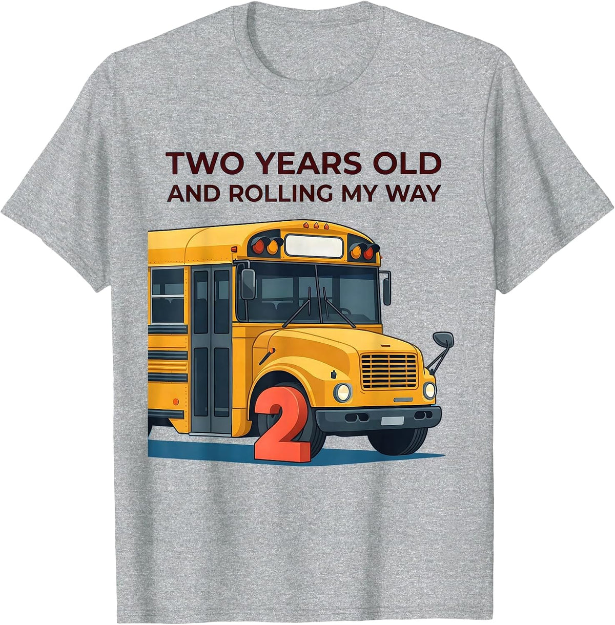 Men's Two Years Old And Rolling My Way Funny School Bus Driver T-Shirt - Heather Grey