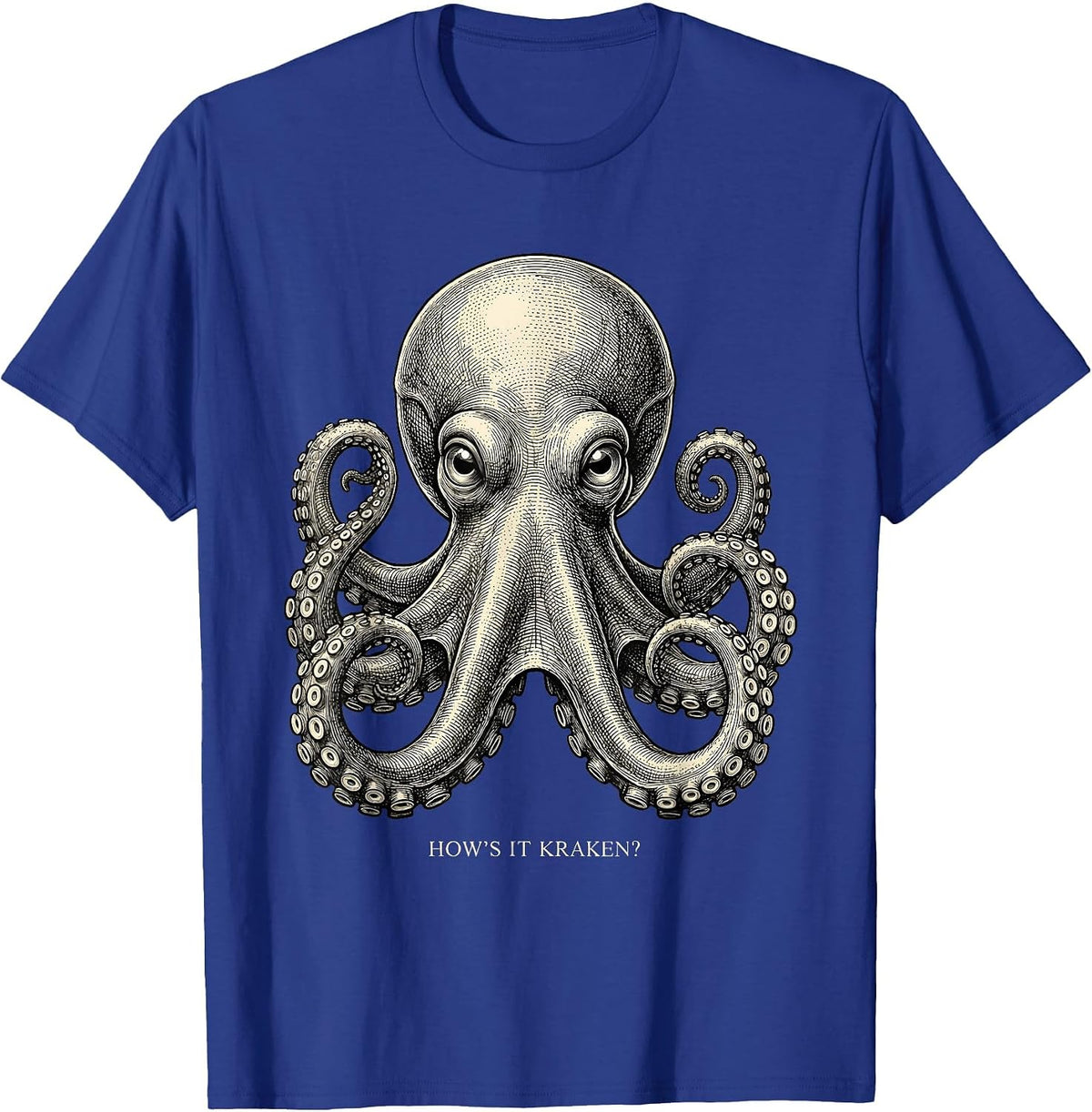 How's It Kraken? Playful Octopus Lover Crosshatch Etching T-Shirt - Royal Blue