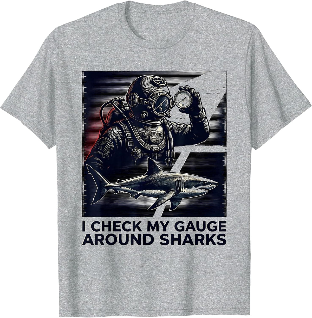 Men's I Check My Gauge Around Sharks Funny Scuba Diver Gift T-Shirt - Heather Grey