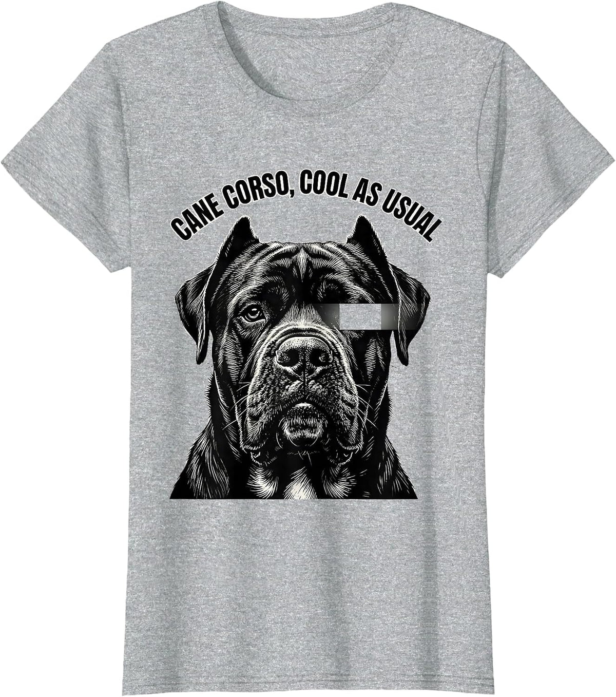 Women's Cane Corso Cool As Usual Funny Dog Breed Portrait T-Shirt - Heather Grey