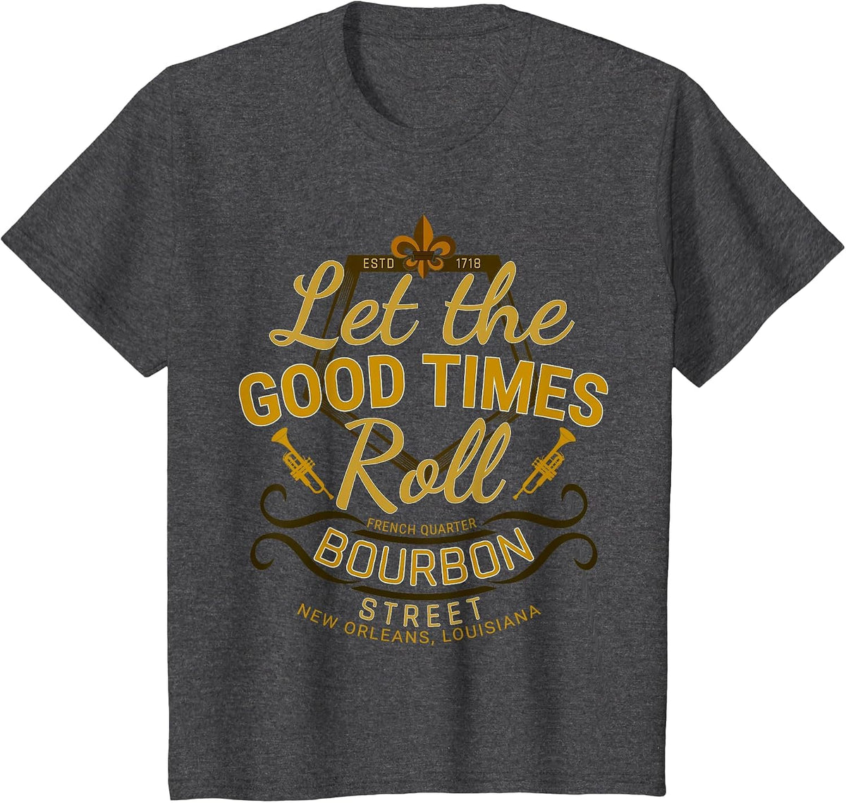 Let The Good Times Roll Bourbon Street French Quarter T-Shirt - Dark Heather Grey