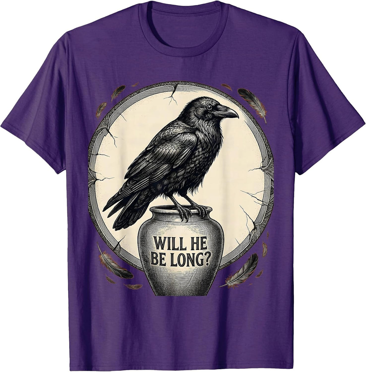 Will He Be Long? Dark Humor Raven Gothic Crow Joke T-Shirt - Purple