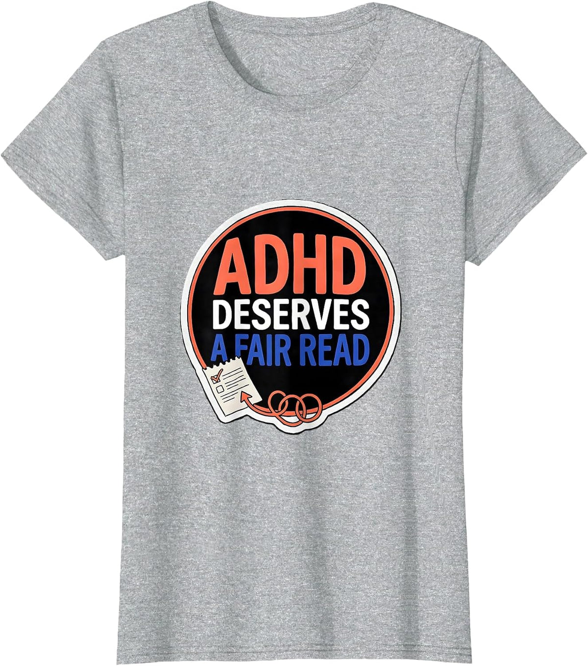 Women's ADHD Deserves A Fair Read Neurodivergent Support Humor T-Shirt - Heather Grey