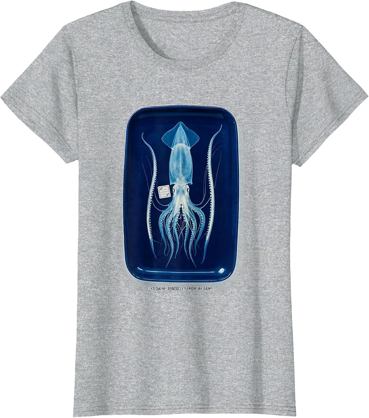 Women's I Know My Tentacles From My Arms Funny Octopus Lover Ocean T-Shirt - Heather Grey