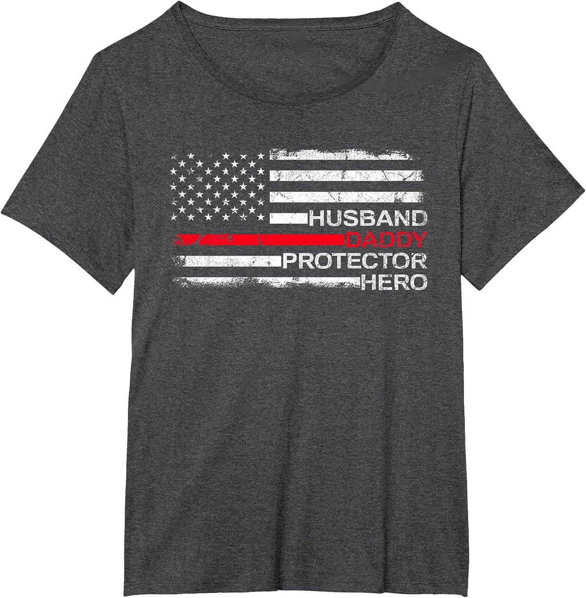 Husband Daddy Protector Hero Father Dad Firefighter Fireman T-Shirt - Dark Heather Grey