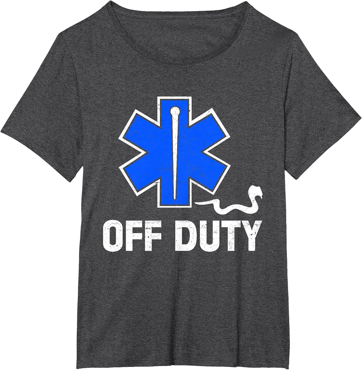 Off Duty Paramedic Medic Emergency First Responder Funny EMT T-Shirt - Dark Heather Grey