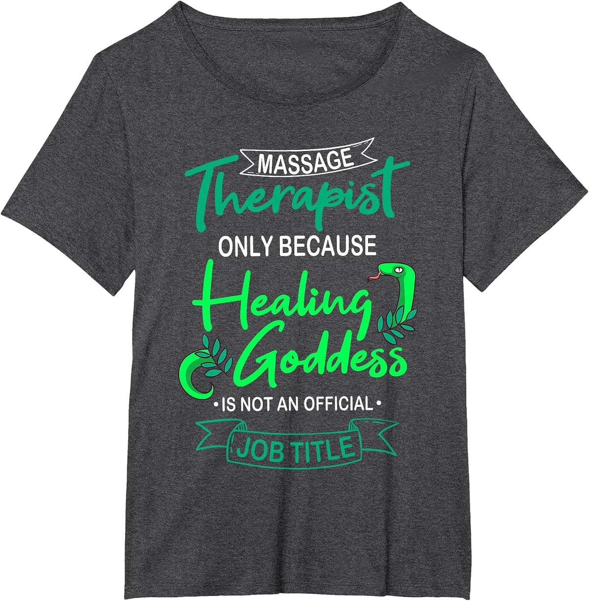 Massage Therapist Masseur Masseuse Therapy Body Treatment T-Shirt - Dark Heather Grey