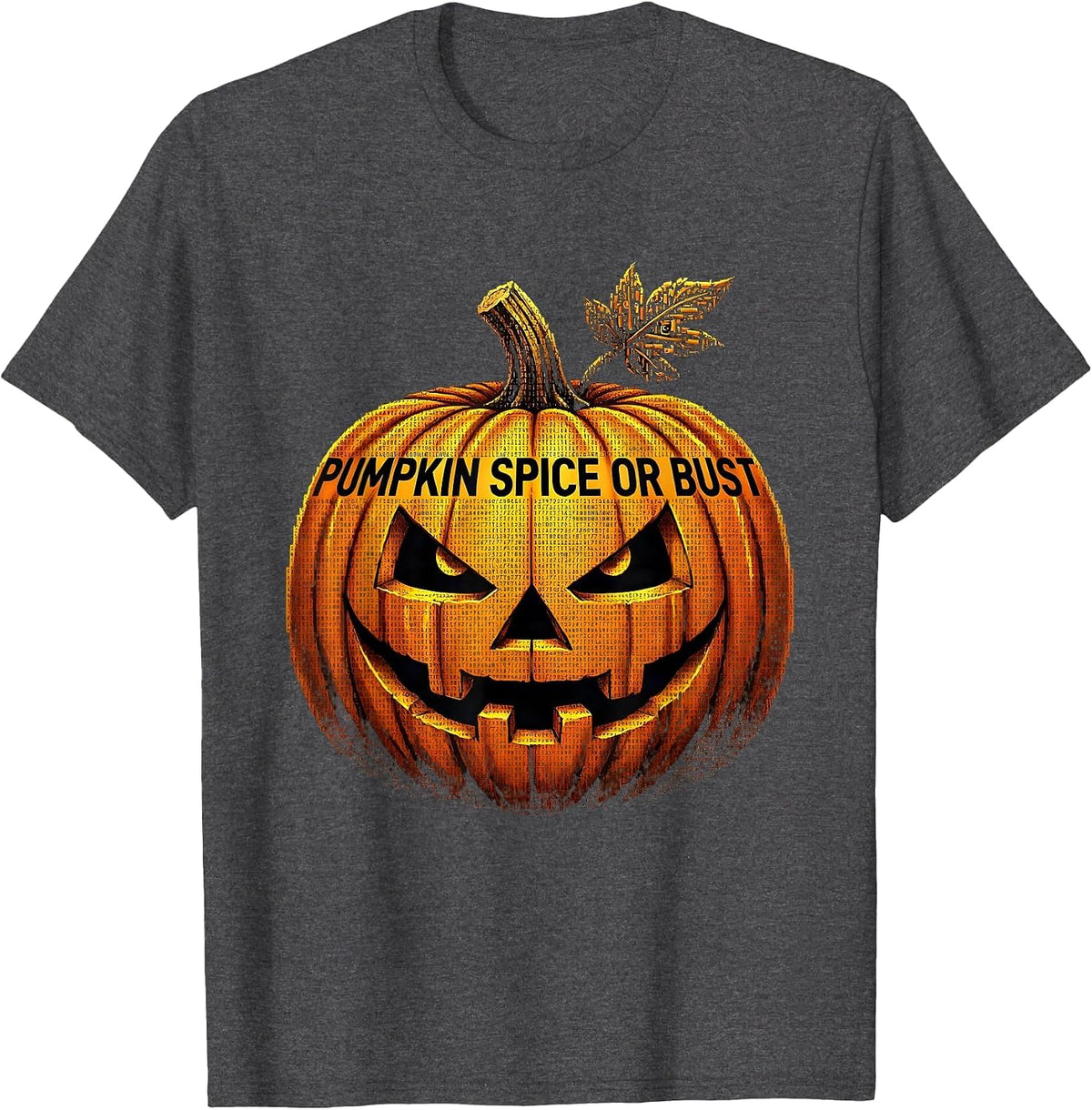 Pumpkin Spice Or Bust Fall Season Design T-Shirt - Dark Heather Grey