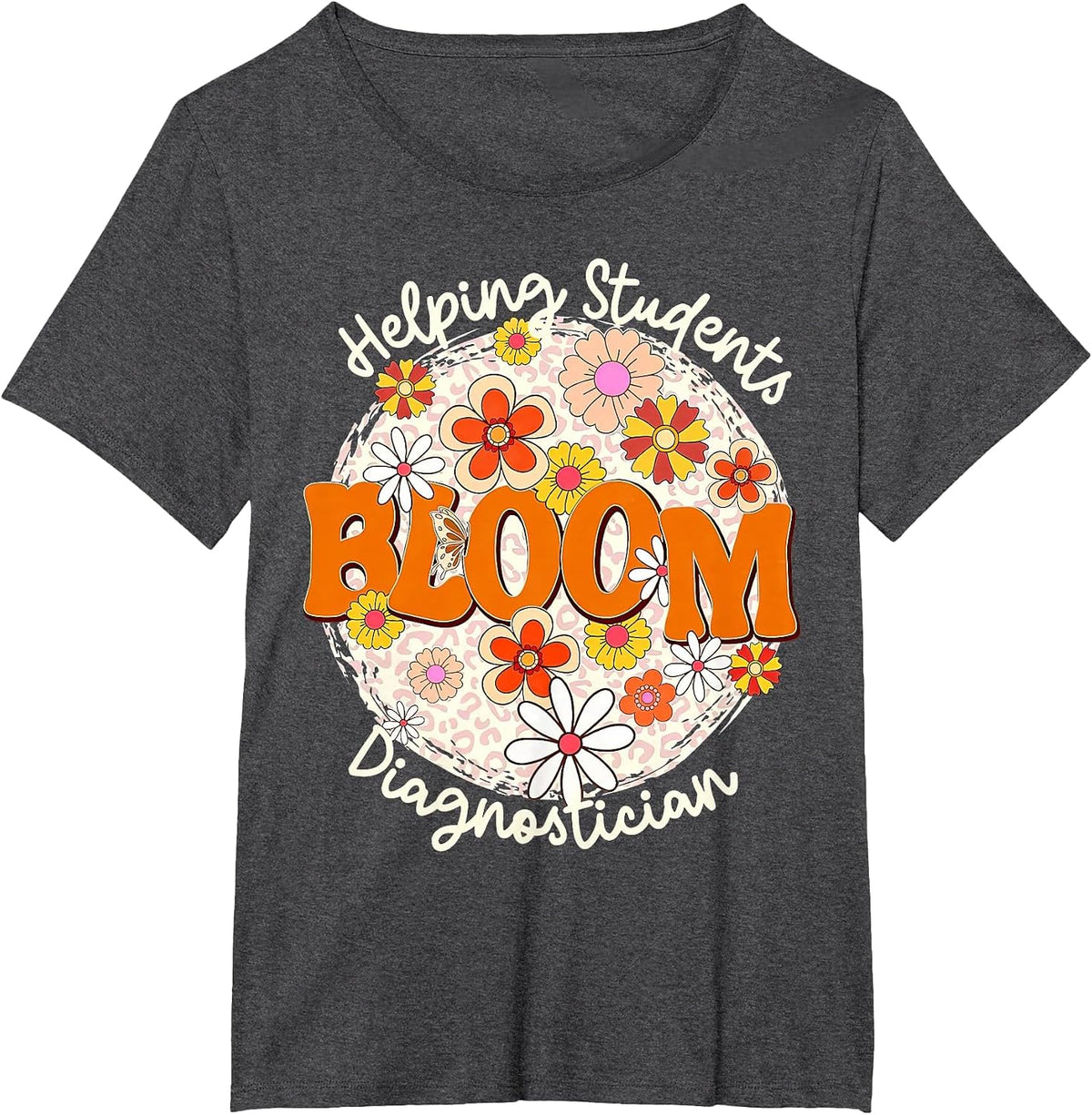 Floral Diagnostician Educational DIAG School Psychologist T-Shirt - Dark Heather Grey