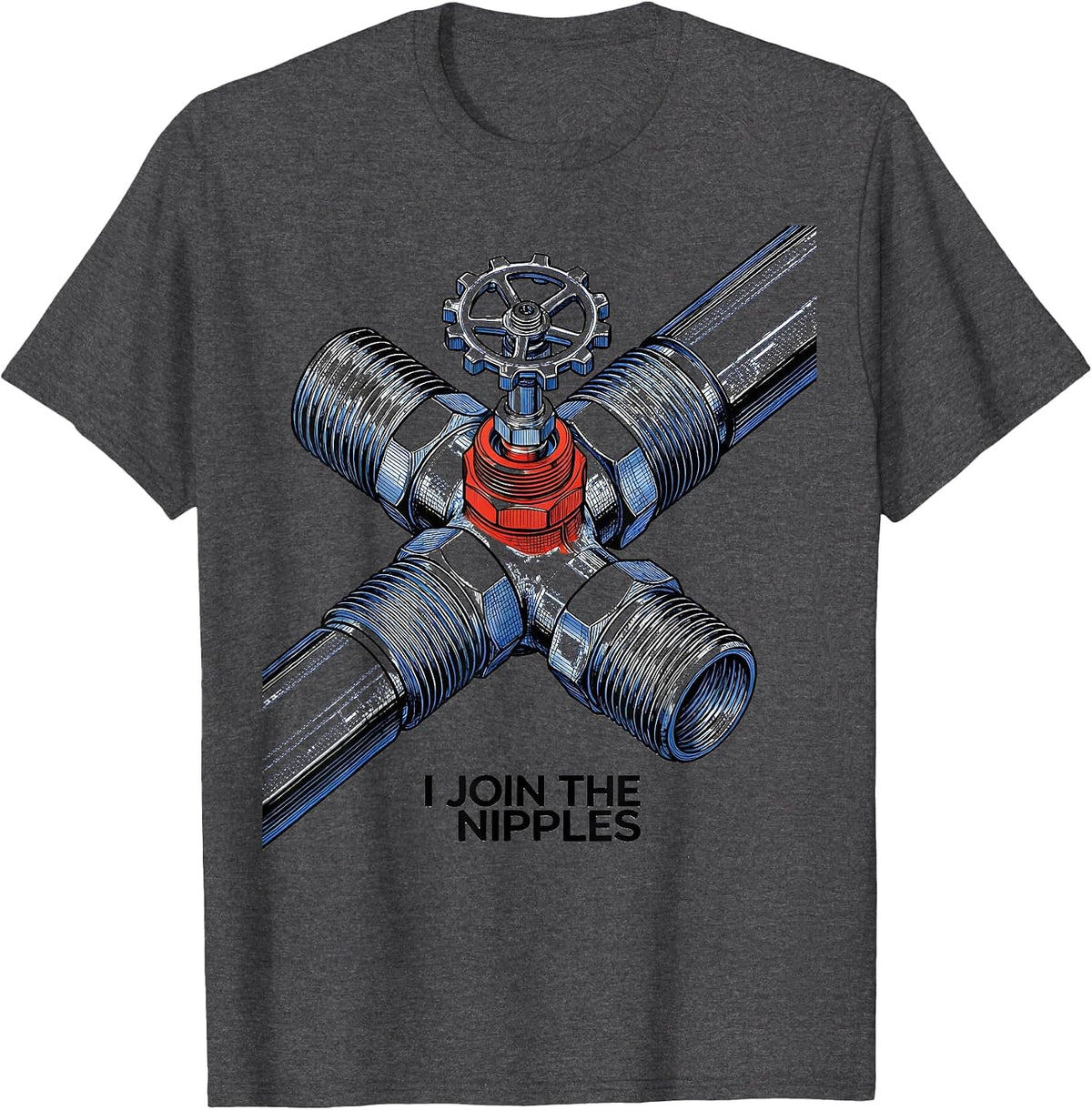 Men's I Join The Nipples Funny Plumber Pipefitter Occupation Humor T-Shirt - Dark Heather Grey