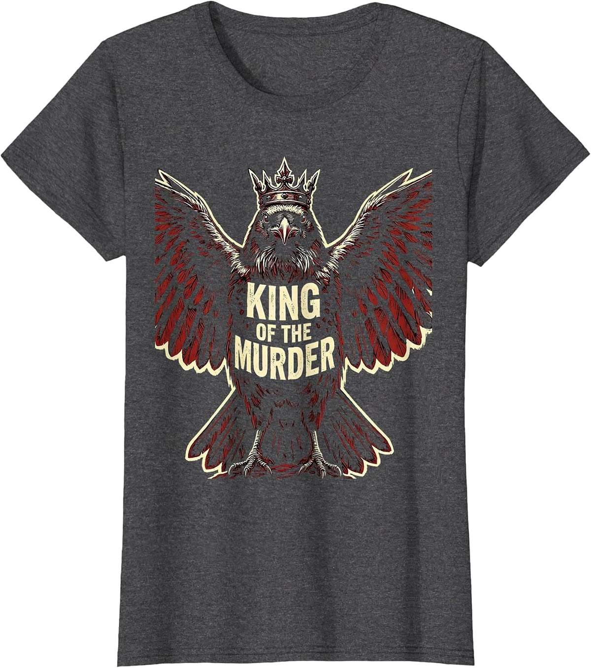 Women's King of the Murder Crow Graphic Design T-Shirt - Dark Heather Grey