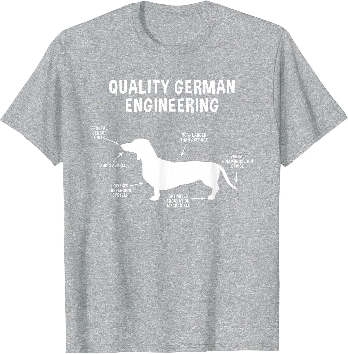 Quality German Engineering Weiner Dachshund Shirt T-Shirt - Heather Grey