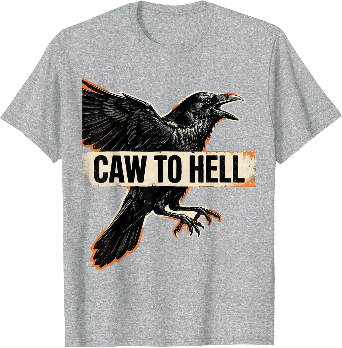 Men's Caw To Hell Funny Crow Gothic Halloween Dark Humor T-Shirt - Heather Grey