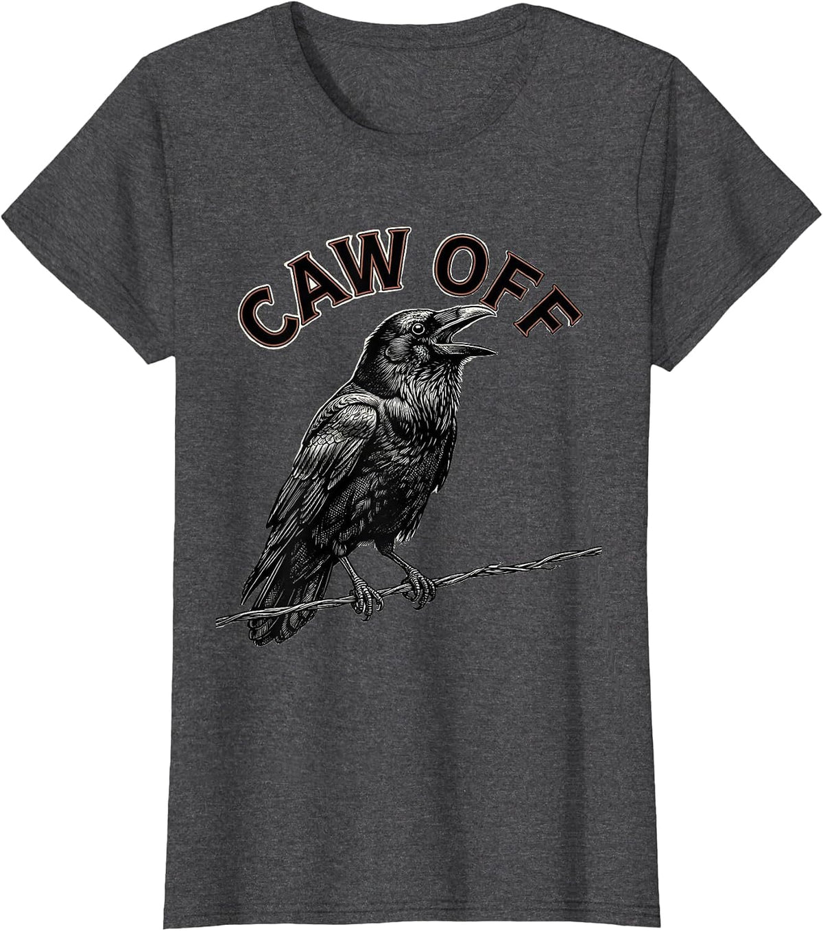Women's CAW OFF Crosshatch Etching Crow Bird-Pun Humor T-Shirt - Dark Heather Grey