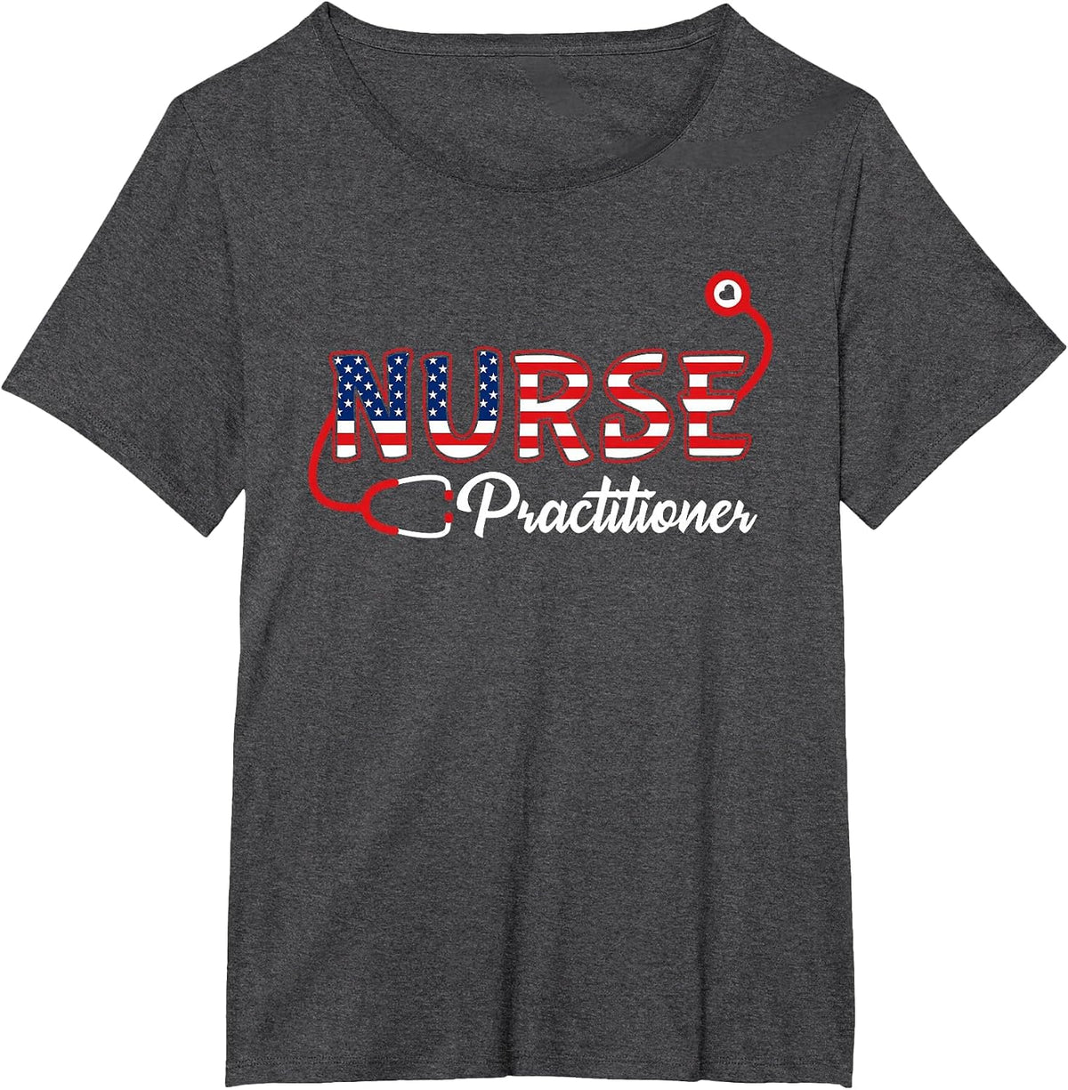 USA American Flag Nurse Practitioner Stethoscope Patriotic T-Shirt - Dark Heather Grey