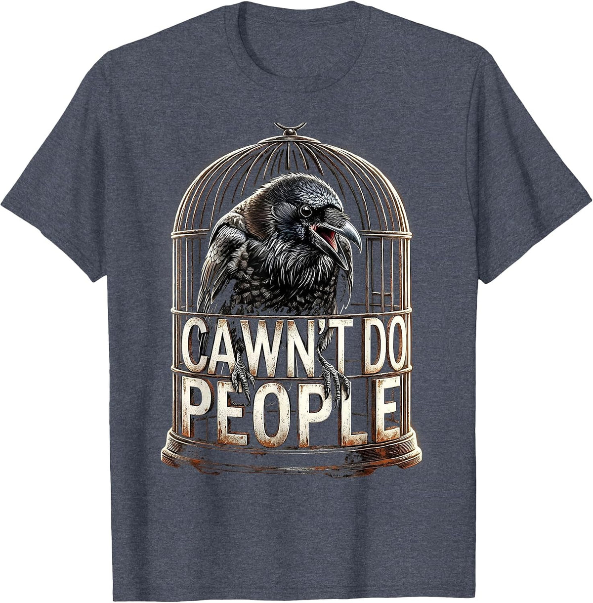 Cawn't Do People Funny Crow Dark Humor Gothic Halloween T-Shirt - Heather Blue