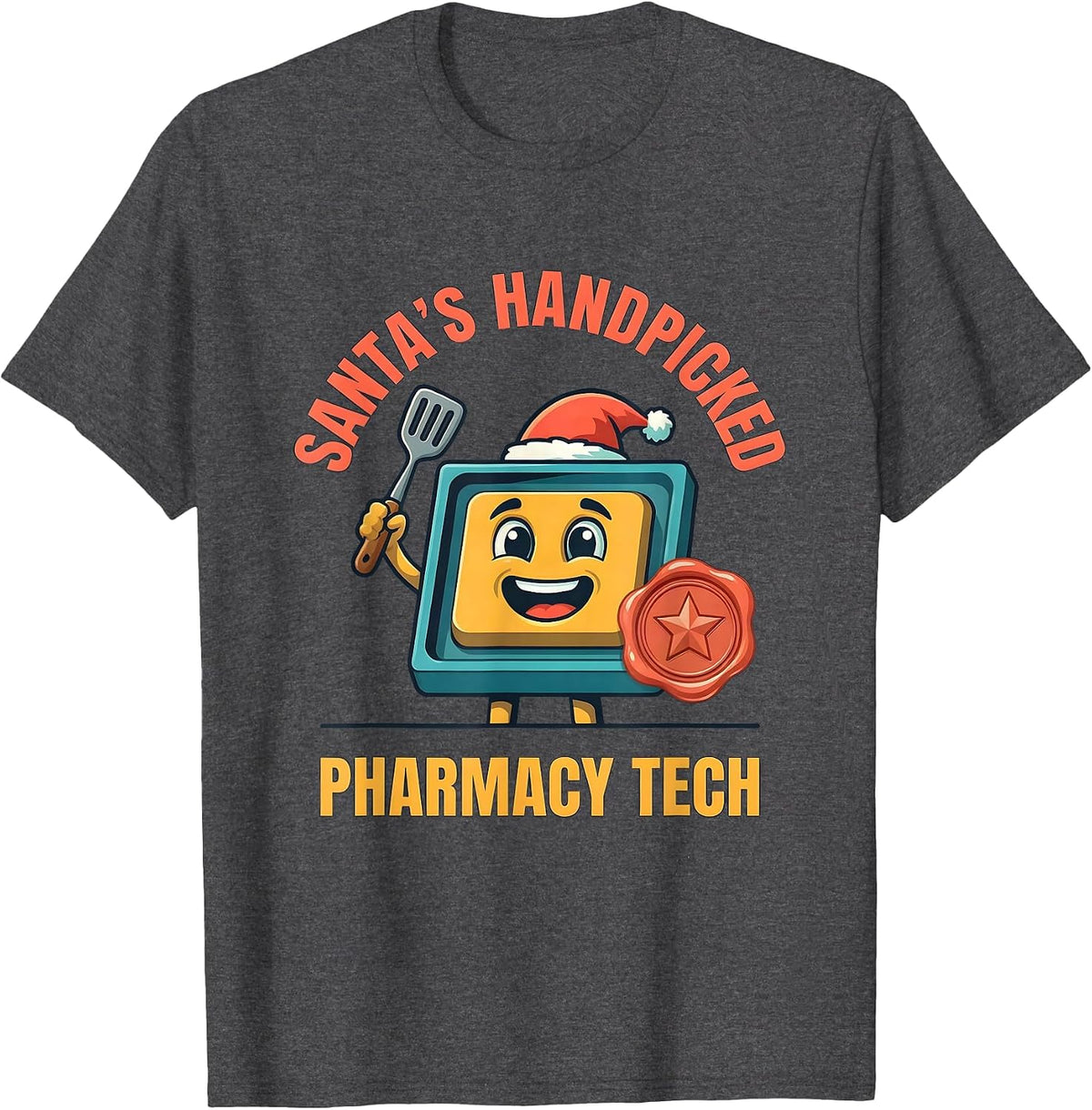 Santa's Handpicked Pharmacy Tech Funny Christmas Matching T-Shirt - Dark Heather Grey